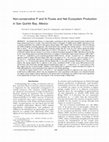 Research paper thumbnail of Non-conservative P and N fluxes and net ecosystem production in San Quintin Bay, México