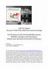 Research paper thumbnail of Call For Papers Session # 188 of the 30th EAA annual meeting! Cult Practices in the Ancient Mediterranean: Mobility, Changes, and Persistence. Submit your abstracts by the 8th of February