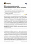 Research paper thumbnail of Smart Food Packaging Designed by Nanotechnological and Drug Delivery Approaches