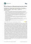 Research paper thumbnail of Recent Advances in Manufacturing Innovative Stents