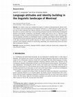 Research paper thumbnail of Language attitudes and identity building in the linguistic landscape of Montreal