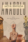 Research paper thumbnail of The Place of the 3rd Millennium BC in the Cultural Development of Adıyaman in the Protohistoric Period