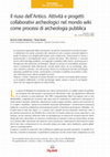 Research paper thumbnail of Il riuso dell'Antico. Attività e progetti collaborativi archeologici nel mondo wiki come processi di archeologia pubblica