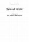 Research paper thumbnail of 'Plato and Comedy'.  A Manuscript for Cambridge University Press (edited by A. Capra, A. Hooper and S. Miles)