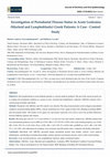 Research paper thumbnail of Investigation of Periodontal Disease Status in Acute Leukemia (Myeloid and Lymphoblastic) Greek Patients: A Case - Control Study