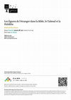 Research paper thumbnail of Les figures de l'étranger dans la Bible, le Talmud et la Halakha