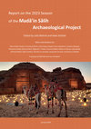 Research paper thumbnail of Report on the 2023 Season of the Madâ’in Sâlih Archaeological Project