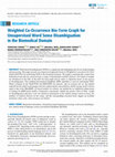Research paper thumbnail of Weighted Co-Occurrence Bio-Term Graph for Unsupervised Word Sense Disambiguation in the Biomedical Domain