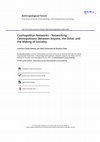 Research paper thumbnail of Cosmopolitan Networks, Networking Cosmopolitans: Between Anyone the Other and the Making of Sociality (Co-authored with Lorenzo Cañás Bottos and Jan Ketil Simonsen)