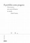Research paper thumbnail of Il portfolio come progetto. Una ricerca nei corsi di laurea in moda