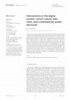 Research paper thumbnail of Intersections in the digital society: cancel culture, fake news, and contemporary public discourse