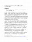 Research paper thumbnail of Evolution of Consciousness and Paradigm Change