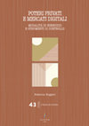 Research paper thumbnail of Poteri privati e mercati digitali. Modalità di esercizio e strumenti di controllo