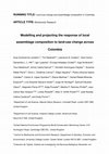 Research paper thumbnail of Modelling and projecting the response of local assemblage composition to land use change across Colombia