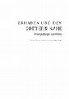 Research paper thumbnail of Erhaben und den Göttern nah. «Heilige Berge» in der Antike