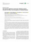 Research paper thumbnail of The Potential Application of Innovative Methods in Neural Networks for Surface Crack Recognition of Unshelled Hazelnut