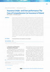Research paper thumbnail of Insurance Under-and Over-performance: The Case of Comprehensive Car Insurance in Poland ABSTRACT