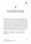 Research paper thumbnail of How Touch Works in Everyday Networked Social Relationships