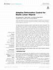 Research paper thumbnail of Adaptive Deformation Control for Elastic Linear Objects