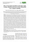 Research paper thumbnail of Effect of Tine Depth and Width on Soil Failure Angle, Cutting Coefficients and Power in Three-Dimensional Case: Computer Modeling