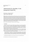 Research paper thumbnail of Administration by algorithm: A risk management framework