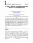 Research paper thumbnail of The Impact of Agricultural Credit Guarantee Scheme Fund on Agricultural Sector Development in Nigeria