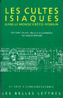 Research paper thumbnail of Laurent Bricault, Les cultes isiaques dans le monde gréco-romain, Les Belles Lettres, Paris, 2013