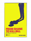 Research paper thumbnail of From Shane to Kill Bill: Rethinking the Western 
[EPUB or EPUB converted to PDF]