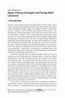 Research paper thumbnail of Queer Literary Ecologies and Young Adult Literature
