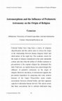 Research paper thumbnail of Astromorphism and the Influence of Prehistoric Astronomy on the Origin of Religion