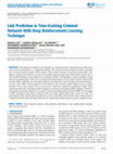 Research paper thumbnail of Link Prediction in Time-Evolving Criminal Network With Deep Reinforcement Learning Technique