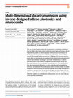 Research paper thumbnail of Multi-dimensional data transmission using inverse-designed silicon photonics and microcombs