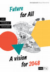 Research paper thumbnail of Future for All: A vision for 2048 (with Kuhnhenn, Pinnow and Treu)