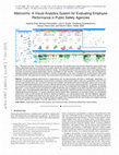 Research paper thumbnail of MetricsVis: A Visual Analytics System for Evaluating Employee Performance in Public Safety Agencies