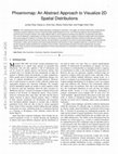 Research paper thumbnail of Phoenixmap: An Abstract Approach to Visualize 2D Spatial Distributions