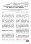 Research paper thumbnail of Unheard Story of Small Things in Roy's novel The Ministry of Utmost Happiness