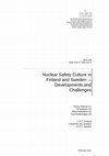 Research paper thumbnail of Nuclear safety culture in Finland and Sweden: Developments and challenges