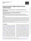 Research paper thumbnail of From past to future: digital methods towards artefact analysis