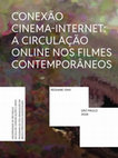 Research paper thumbnail of Tese "Conexão cinema internet: A circulação online nos filmes contemporâneos"