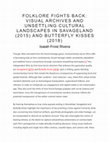 Research paper thumbnail of Folklore Fights Back: Visual Archives and Unsettling Cultural Landscapes in Savageland (2015) and Butterfly Kisses (2018)