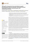 Research paper thumbnail of Ag/Ag3PO4 Nanoparticle-Decorated Hydroxyapatite Functionalized Calcium Carbonate: Ultrasound-Assisted Sustainable Synthesis, Characterization, and Antimicrobial Activity