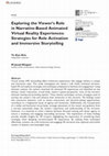 Research paper thumbnail of Exploring the Viewer’s Role in Narrative-Based Animated Virtual Reality Experiences: Strategies for Role Activation and Immersive Storytelling