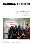 Research paper thumbnail of Radical Digital Media Literacy in a Post-Truth Anti-Trump Era
