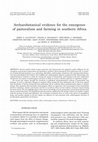 Research paper thumbnail of Archaeobotanical evidence for the emergence of pastoralism and farming in southern Africa