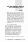 Research paper thumbnail of The Medical Roots of Margaret Cavendish's Matter Theory