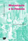 Research paper thumbnail of Metastasio e la Francia: prassi teatrali e letterarie