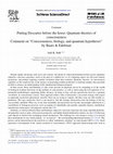 Research paper thumbnail of Putting Descartes before the horse: Quantum theories of consciousness