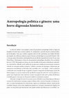 Research paper thumbnail of Antropologia política e gênero: uma breve revisão histórica