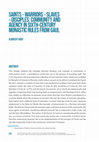 Research paper thumbnail of Saints – Warriors – Slaves – Disciples: Community and Agency in Sixth-century Monastic Rules from Gaul (open access)
