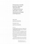 Research paper thumbnail of Domniemany romański kościół św. Katarzyny Aleksandryjskiej w Sędziszowej (powiat złotoryjski) w świetle dotychczasowych badań archeologicznych